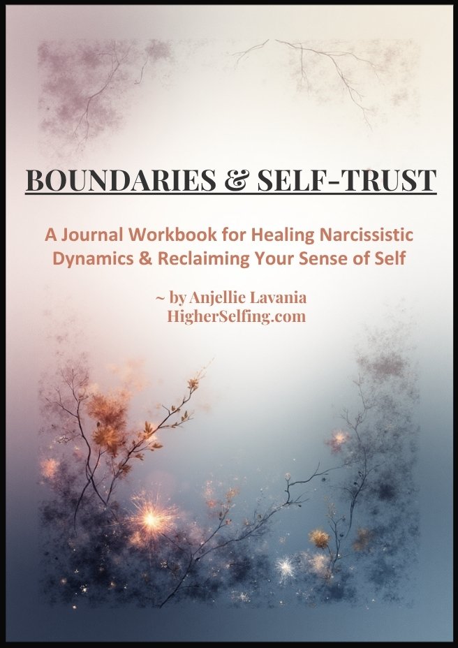 Higherselfing Boundaries & Self trust Journal