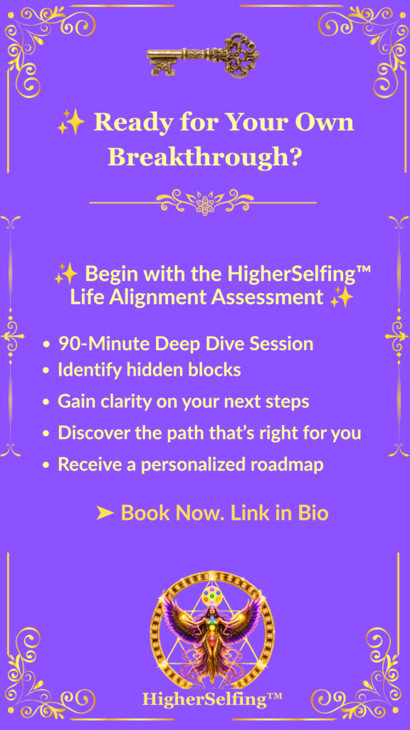 Call-to-action inviting visitors to book the HigherSelfing™ Life Alignment Assessment for clarity, healing, and personalized guidance.