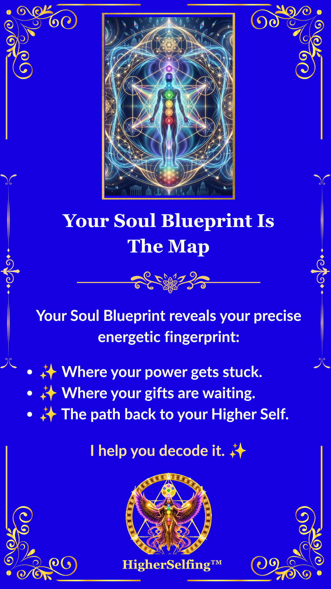 HigherSelfing™ Soul Blueprint is the map