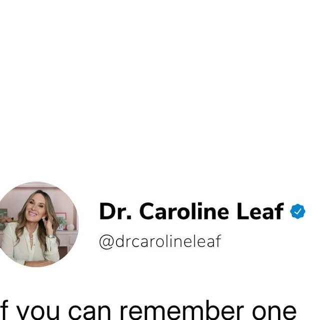 Dr. Caroline Leaf | Neuroscientist & Neuroplasticity Expert (@drcarolineleaf) • Instagram photo